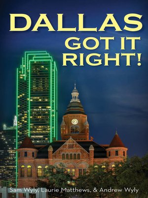 cover image of Dallas Got It Right